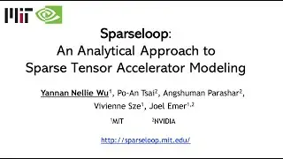 Sparseloop: An Analytical Approach to Sparse Tensor Accelerator Modeling @ MICRO 2022