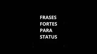FRASES PARA STATUS #frases #status