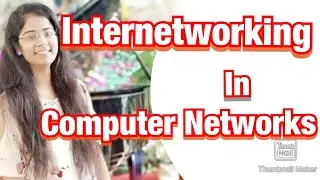 Internetworking in Computer Networks