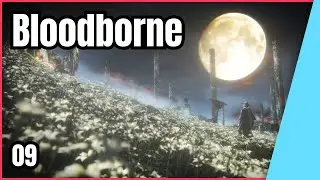 Bloodborne Revisited 09