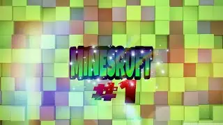 Minesruft:1-серия нубы