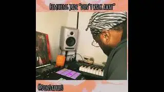 Remixing Jade Don’t Walk Away