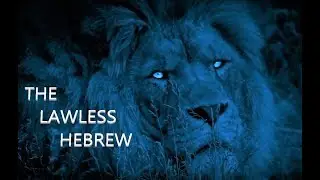 Hebrews Hebrews 3 - Unveiling The Lawless Ones