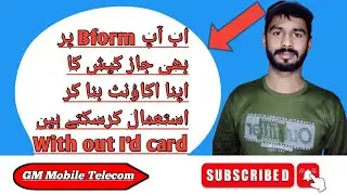 how we can make jazzcash account on Bform,without Id Card, 