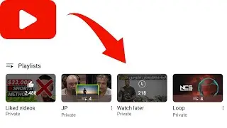 How To Find Watch Later Playlist On YouTube