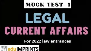 Legal Current Affairs 2022| Mock Test - 1 | For 2022 law exams | Legal gk |Current legal knowledge