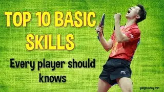 Top 10 Fundamental Skills Table Tennis