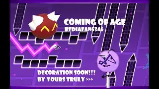 Coming of Age (XXL UPCOMING LAYOUT!)