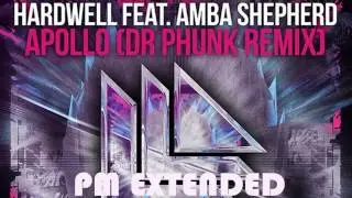 Hardwell feat. Amba Shepherd - Apollo (Dr Phunk Remix)(PM Extended)