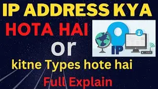 What is IP Address? Static IP/Dynamic IP Full Explain Hindi