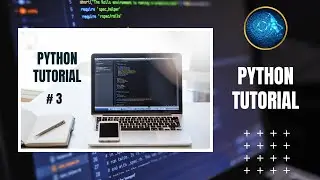 Python Tutorial #3