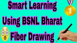 Smart Learning Using BSNL Bharat Fiber Drawing / Smart Learning Drawing / BSNL Drawing