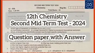 12th Chemistry - Second Mid Term question paper with answer - 2024 @chemistrywithmohan9293