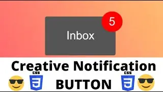 Creative CSS Notification Button Design Tutorial