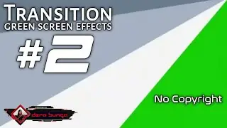 GREEN SCREEN EFFECT TRANSITION NO COPYRIGHT #2