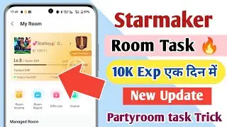 starmaker partyroom task 10k exp trick | how to increase 10k exp in starmaker partyroom task | sm