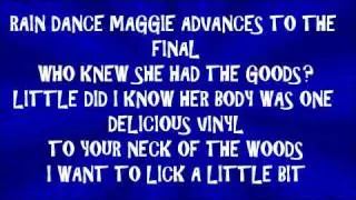 The Adventures of Rain Dance Maggie - Red Hot Chili Peppers Lyrics