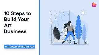 10 Steps to Build Your Art Business