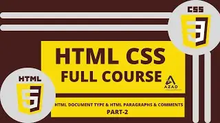 HTML & CSS Tutorial and Projects Course | HTML Document Type & HTML Paragraphs & Comments |part-2