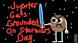 Jupiter Gets Grounded On Starwars Day