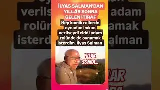 İLYAS SALMAN'DAN YILLAR SONRA GELEN CİDDİ ADAM İTİRAFI İMKAN VERİLSEYDİ OYNAMAK İSTERDİM..AMA OLMADI