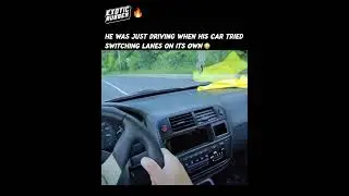 His Car Tried Switching Lanes On Its Own