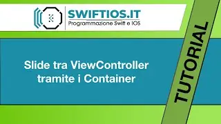 26 - Slide tra ViewController tramite i Container - Swift e IOS | Italiano