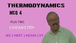 #VKVCLASSES#THERMODYNAMICS MCQ 4 |JEE | NEET | KEAM | IIT