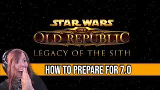 How to prepare for Legacy of The Sith Expansion! | SWTOR