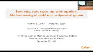 Some Time, Some Space, and Some Equations: Machine Learning of Model Error in Dynamical Systems