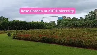 Rose Garden at KIIT University, Bhubaneswar