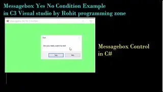 Messagebox Yes / No Condition Example in c# Visual studio.
