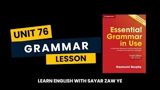 Essential Grammar in Use - Unit 76 - Lesson