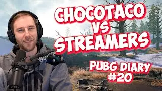 ChocoTaco vs Streamers | Streamer Vs Streamer | PUBG DIARY #20