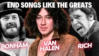 End of Song Drum Chops - End Songs Like Bonham, Alex Van Halen, Buddy Rich, and More