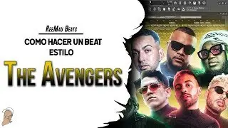 Como hacer un BEAT estilo THE AVENGERS en 2019 | Fl Studio 20