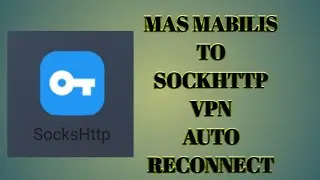 SOCKHTTP A VPN TUTORIAL SETUPGTM NO LOAD NO NEED PROMO