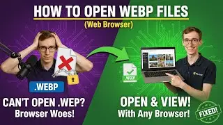 How to Open WEBP Files (Web Browser)
