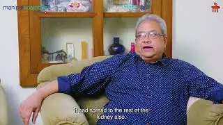 Mr. Mahesh - Metastatic Renal Cell Carcinoma | Dr. Amit Rauthan | Manipal Hospital Old Airport Road