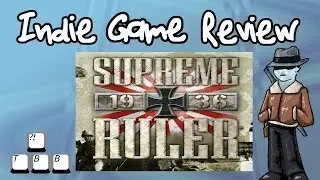 Indie Game Review - Supreme Ruler 1936