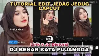 Tutorial Edit Jedag Jedug Capcut DJ BENAR KATA PUJANGGA || JJ 2024