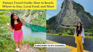 Pattaya Travel Guide: How to Reach and Where to Stay in Pattaya