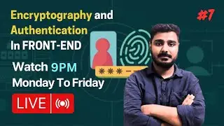 Encryptography and Authentication In FRONT-END | Live #nodejs #express.js