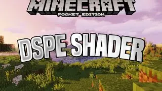 DSPE SHADER - BEST MCPE SHADERS FOR 1.16/1.15/1.14