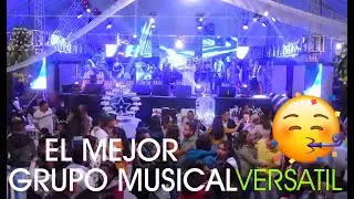 Grupo Versatil precios CDMX / Bodas Espectacular ambiente