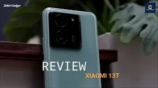Review Xiaomi 13 T !! HP Yang Rekomendasi Akhir Tahun !!!
