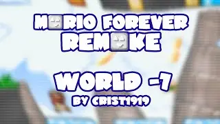 Mario Forever Remake v4.0 • World -7 • Captions