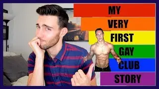 MY FIRST TIME GOING TO A GAY CLUB