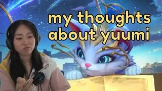 the truth about how I feel about yuumi