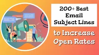 200+ Best Email Subject Lines to Increase Open Rates